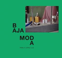 Pablo lópez Luz: Baja Moda