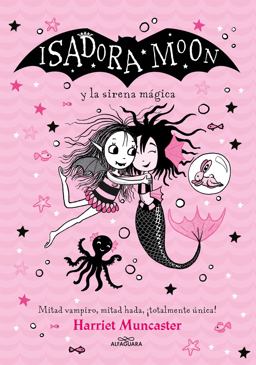 Isadora Moon y la Sirena Mágica / Isadora Moon under the Sea