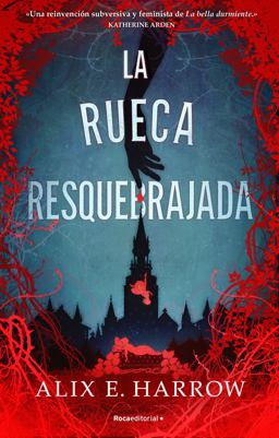 La Rueca Resquebrajada / a Spindle Splintered