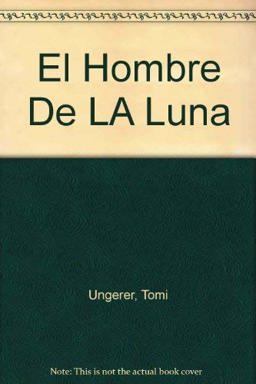 El Hombre de la Luna El Hombre de la Luna