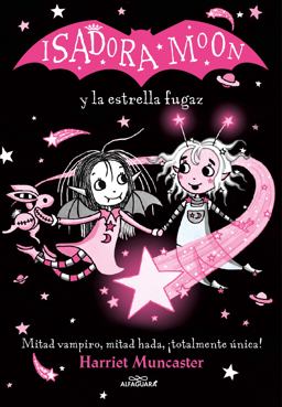 Isadora Moon y la Estrella Fugaz / Isadora Moon and the Shooting Star