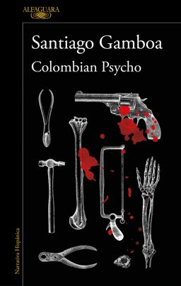 Colombian Psycho (Spanish Edition)
