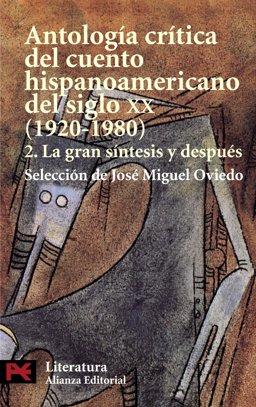 Antologia critica del cuento hispanoamericano del siglo xx, 1920-1980 1st 9788420672786 Front Cover