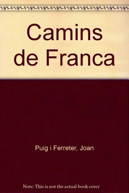 Camins de França 2nd 1976 9788420974224 Front Cover