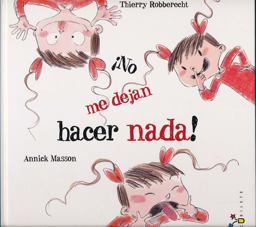 ¡No Me Dejan Hacer Nada!