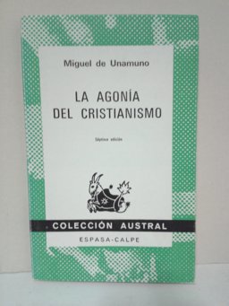 La Agonía del Cristianismo