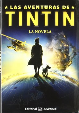 Las Aventuras de Tintin. la Novela