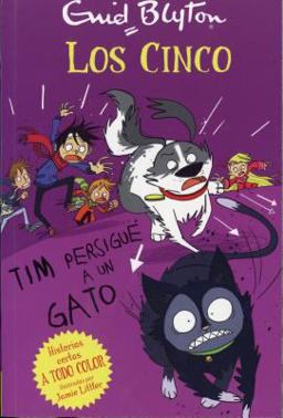Los Cinco - Tim Persigue a un Gato Los Cinco - Tim Persigue a un Gato