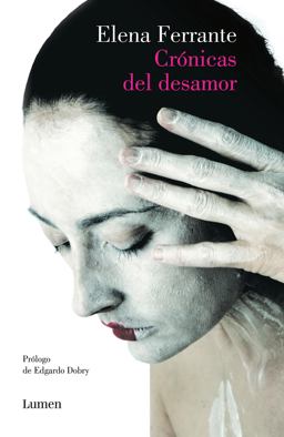 Crónicas Del Desamor / Chronicles of Heartbreak