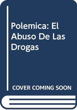 El Abuso de Las Drogas