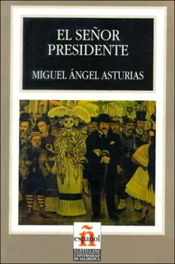 Senor Presidente 1st 9788429435900 Front Cover