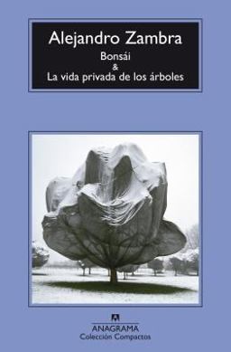 Bonsai y La vida privada de los árboles/ Bonsai & The Private Lives of Trees:  9788433977960 Front Cover