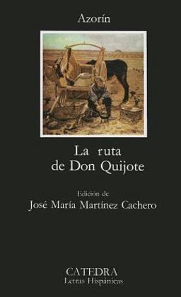 La ruta de Don Quijote / The Route of Don Quixote  9788437604985 Front Cover