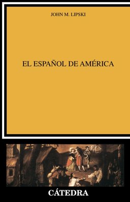 El Espanol de America / Latin America Spanish: 1st 9788437614236 Front Cover