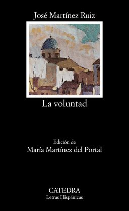 La Voluntad/ The Willpower: 1st 9788437615929 Front Cover