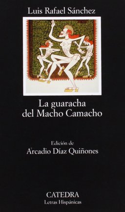 La guaracha del Macho Camacho / Macho Camacho's Beat:  9788437618630 Front Cover