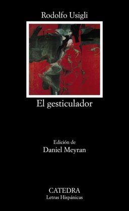 El gesticulador / The Gesticulator: 1st 9788437621739 Front Cover