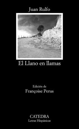LLANO EN LLAMAS  9788437634999 Front Cover