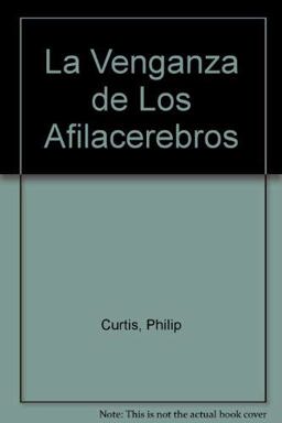 La Venganza de los Afilacerebros