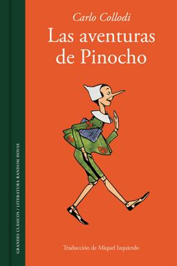 Las Aventuras de Pinocho / the Adventures of Pinocchio. Story of a Puppet