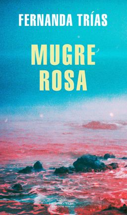 Mugre Rosa / Pink Slime  9788439738923 Front Cover