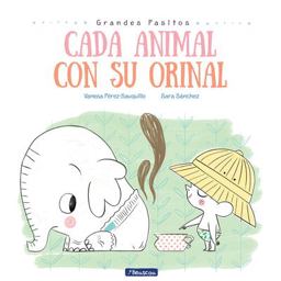Cada Animal con Su Orinal / Each Animal to Their Own Potty