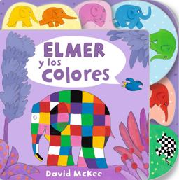 Elmer y Los Colores / Elmer's Colours: Tabbed Board Book