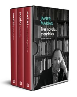 Javier Marías: Tres Novelas Esenciales (estuche Edición Limitada) / Three Essent Ial Novels