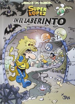 Superlópez. En el laberinto (Magos del Humor 173)