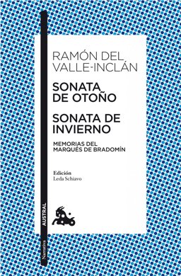 Sonata de Otoï¿½o Sonata de Invierno: Memorias Del Marqï¿½es de Bradomï¿½n  9788467033502 Front Cover