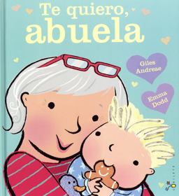 Te Quiero, Abuela