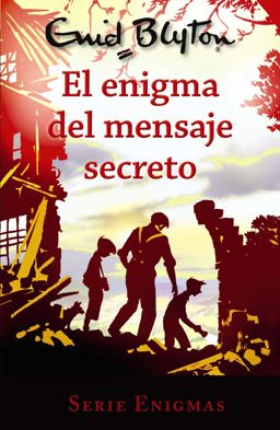 El Enigma Del Mensaje Secreto El Enigma Del Mensaje Secreto