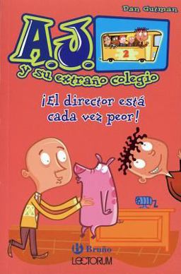 ¡el Director Está Cada Vez Peor! ¡el Director Está Cada Vez Peor!