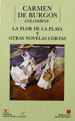 FLOR DE LA PLAYA Y OTRAS NOVELAS CORTAS  9788470395475 Front Cover