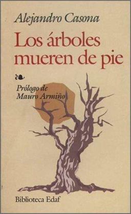 Los árboles Mueren de Pie
