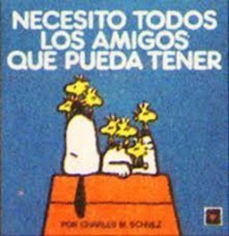 Necesito Todos los Amigos Que Pueda Tener