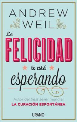 La Felicidad te está Esperando