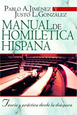 Manual de Homilética Hispana Manual de Homilética Hispana