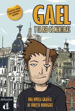 Gael y la Red de Mentiras Una Novela Grï¿½fica  9788484437420 Front Cover