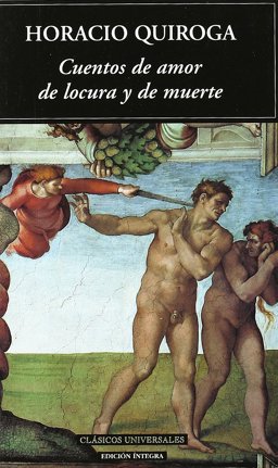 Cuentos de Amor de Locura y Muerte