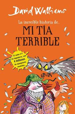 La Increíble Historia de... mi Tía Terrible / Awful Auntie