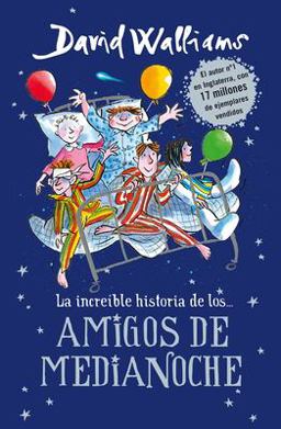 La Increíble Historia de... los # Amigos de Medianoche / the Midnight Gang