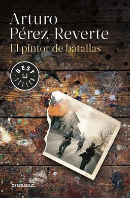 Pintor de Batallas / the Painter of Battles  9788490626627 Front Cover