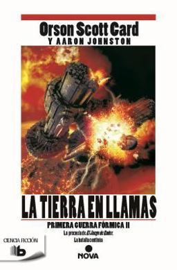 LA TIERRA EN LLAMAS (PRIMERA GUERRA FÓRMICA 2)