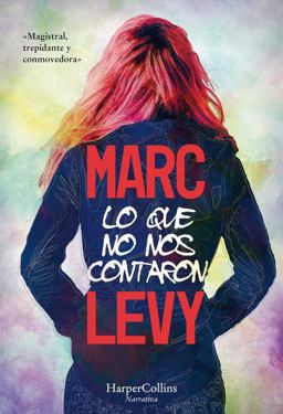 Lo Que No Nos Contaron (What They Didn't Say to Us - Spanish Edition)