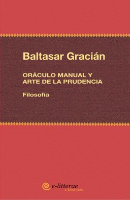 Oráculo Manual y Arte de Prudencia  9788492808113 Front Cover
