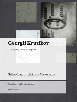 Georgii Krutikov The Flying City and Beyond  9788493923181 Front Cover