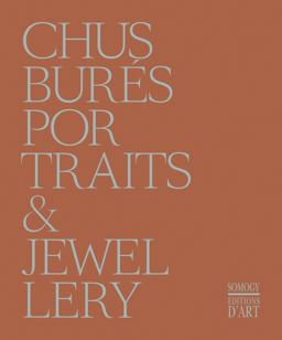 Chus Bures Portraits and Jewellery