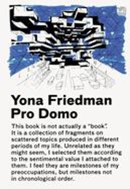 Yona Friedman / Pro Domo  9788496540514 Front Cover