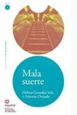Mala suerte/ Bad Luck:  9788497130660 Front Cover
